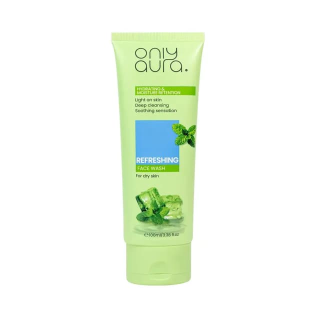 Only Aura Refreshing Face Wash For Dry Skin 100ml
